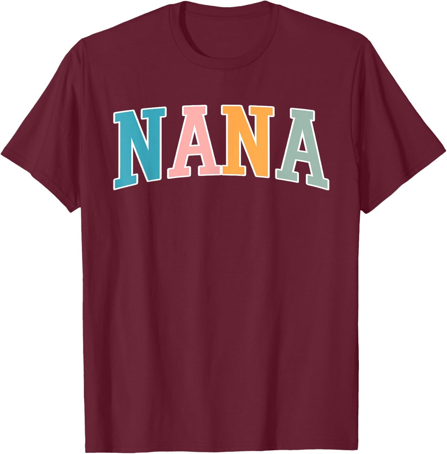 Nana Life for Grandma Grandmother Announcement T-Shirt - T-Shirt | Maroon