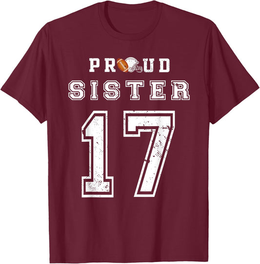 Custom Proud Football Sister Number 17 Personalized Women T-Shirt - T-Shirt | Maroon