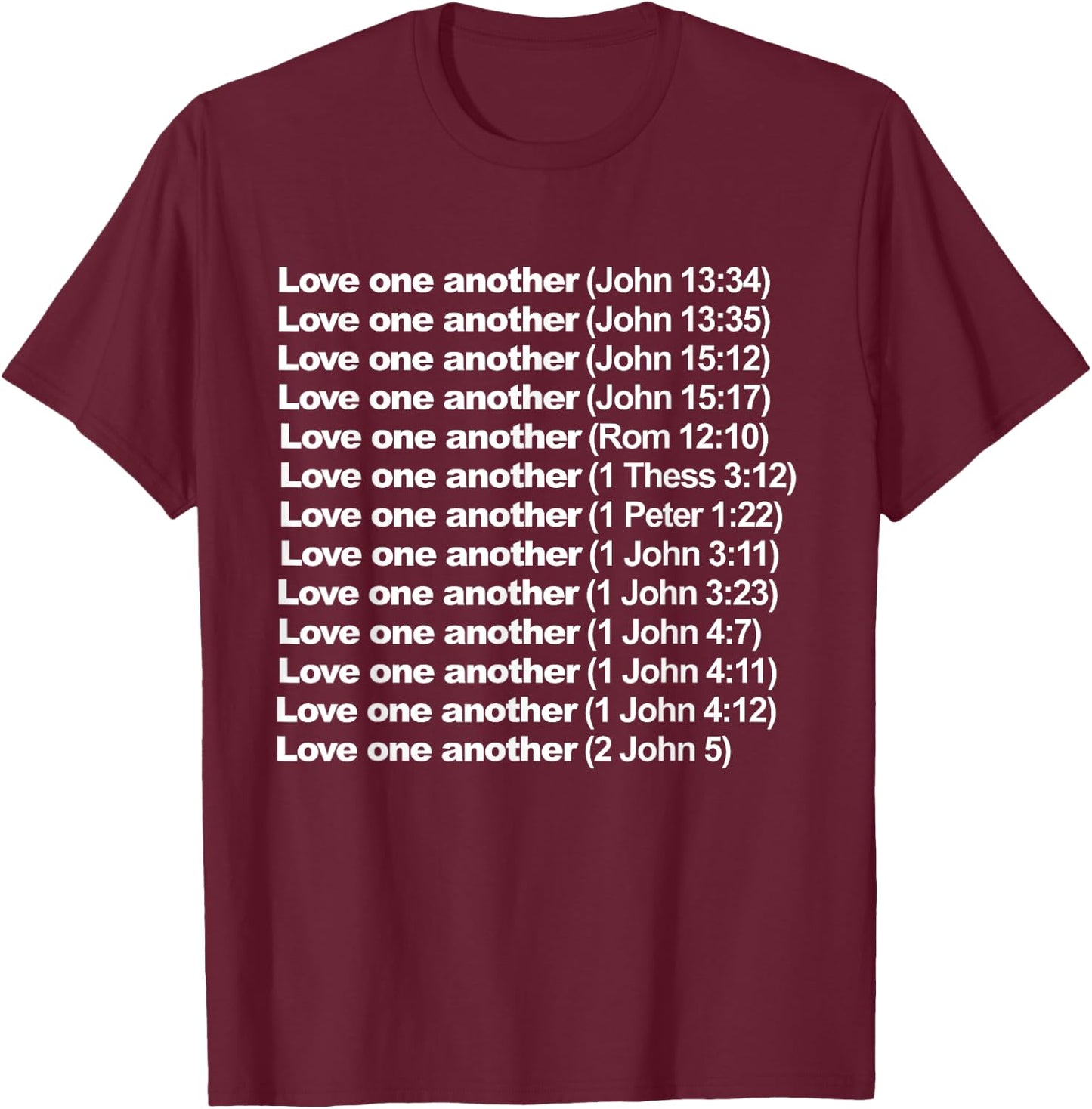 Love One Another T-Shirt - T-Shirt | Maroon