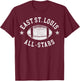 East St. Louis Vintage All-Stars Football Retro 80s T-Shirt - T-Shirt | Maroon