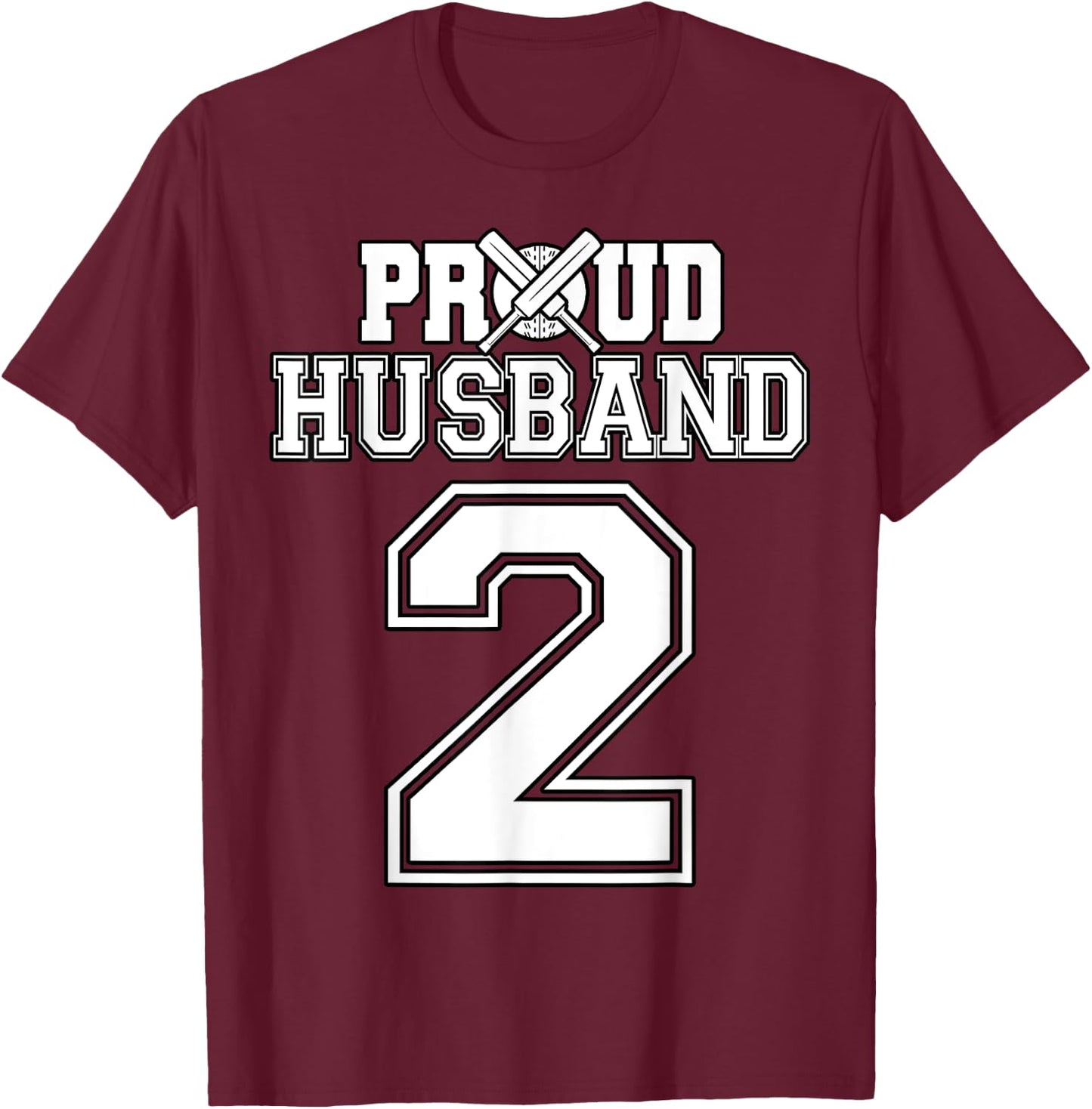 Proud Cricket Husband Number 2 T-Shirt - T-Shirt | Maroon