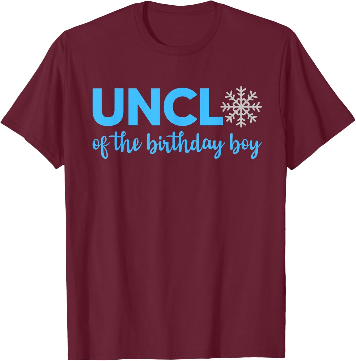 Uncle Of The Birthday Boy Winter Onederland 1st Birthday T-Shirt - T-Shirt | Maroon