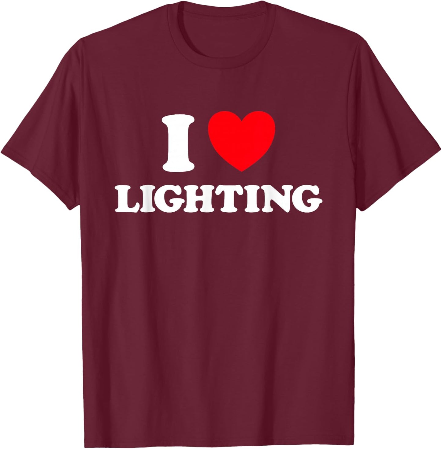 Lighting Love Funny Designer Light Electric Tech Job Pro Fan T-Shirt - T-Shirt | Maroon