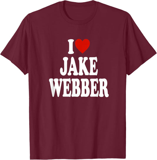 I Love Jake Webber - Funny T-Shirt - T-Shirt | Maroon