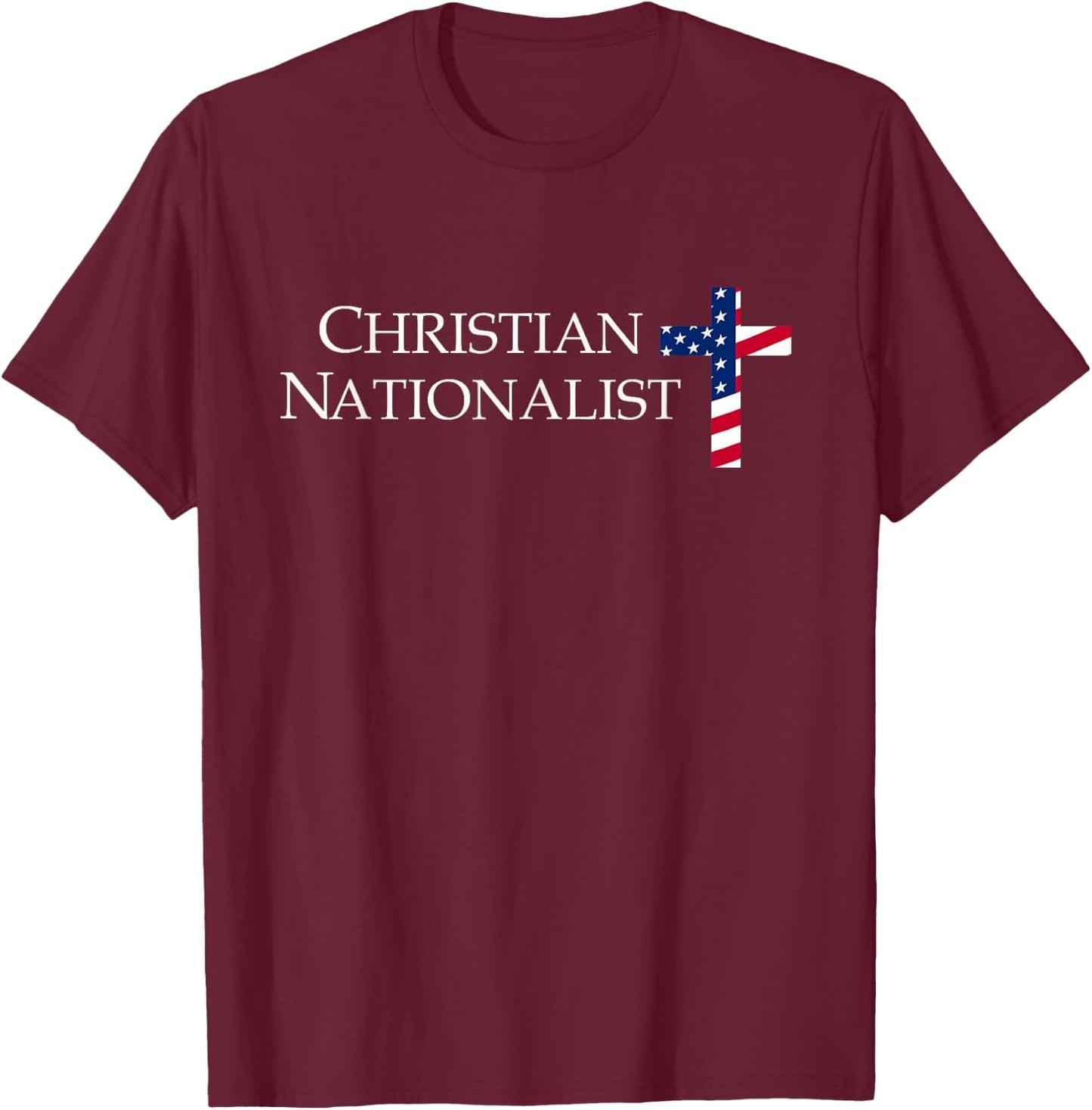 Christian Nationalist American Flag Cross Faith T-Shirt - T-Shirt | Maroon