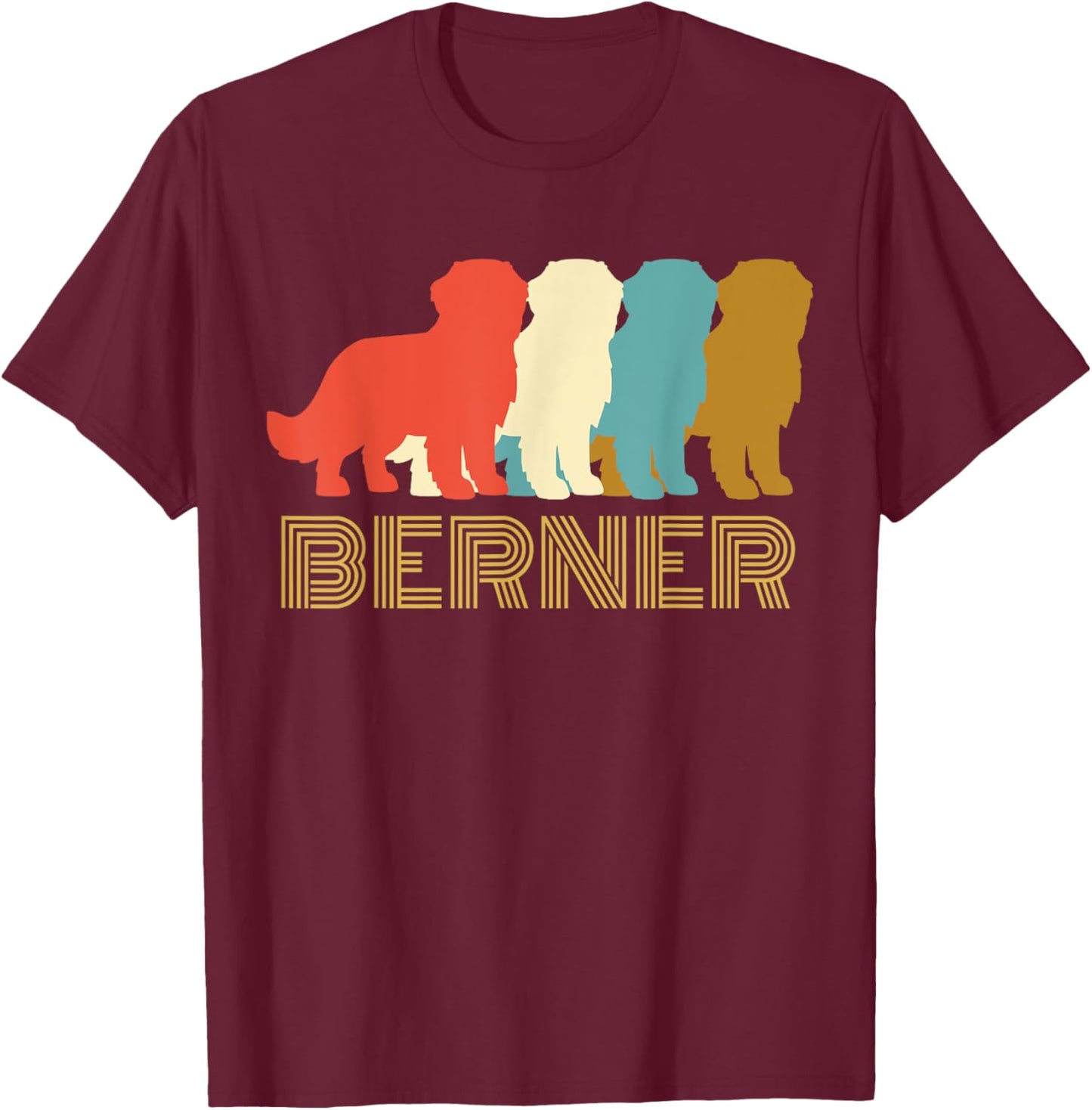 Vintage Bernese Mountain Dog , I Love My Berner T-Shirt - T-Shirt | Maroon