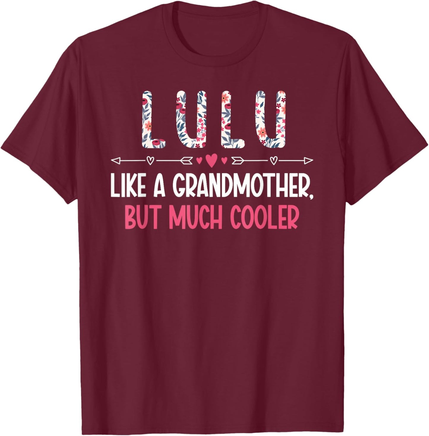 Lulu Definition Lulu Grandma Lulu Grandmother T-Shirt - T-Shirt | Maroon