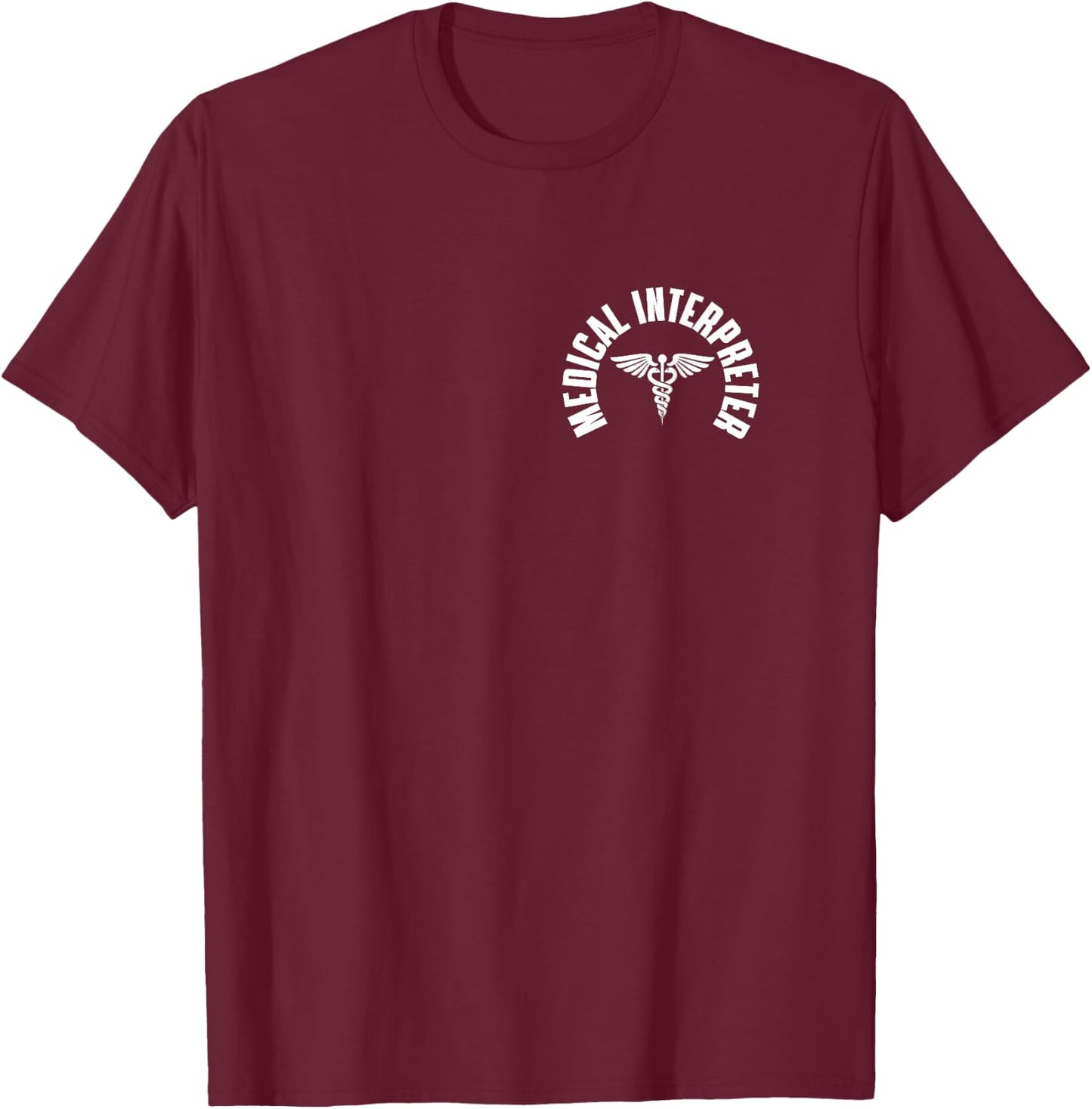 Medical Interpreter Pocket Apparel Healthcare Translation T-Shirt - T-Shirt | Maroon