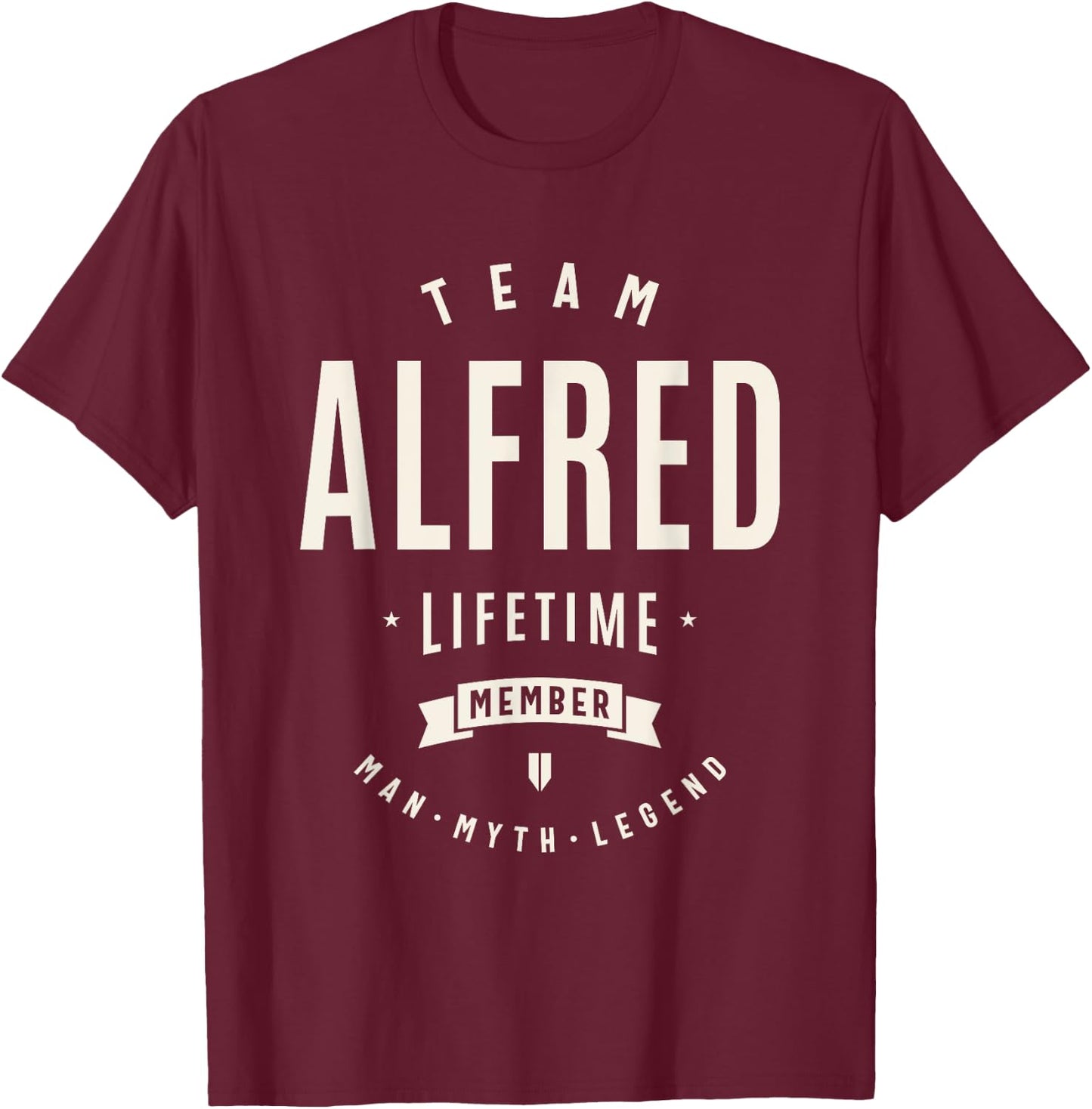 Team Alfred Lifetime Member Funny Name Alfred T-Shirt - T-Shirt | Maroon