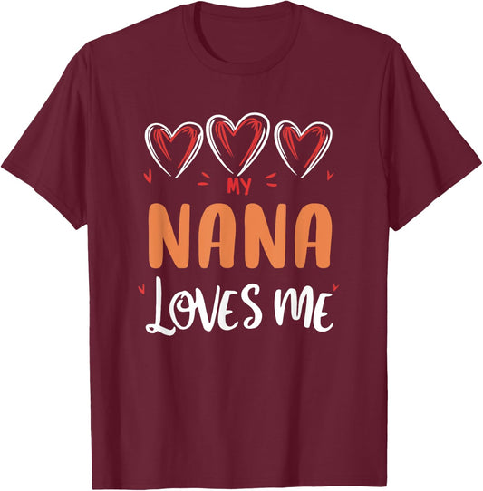 My Nana Loves Me Grandkids Kids Grandma T-Shirt - T-Shirt | Maroon