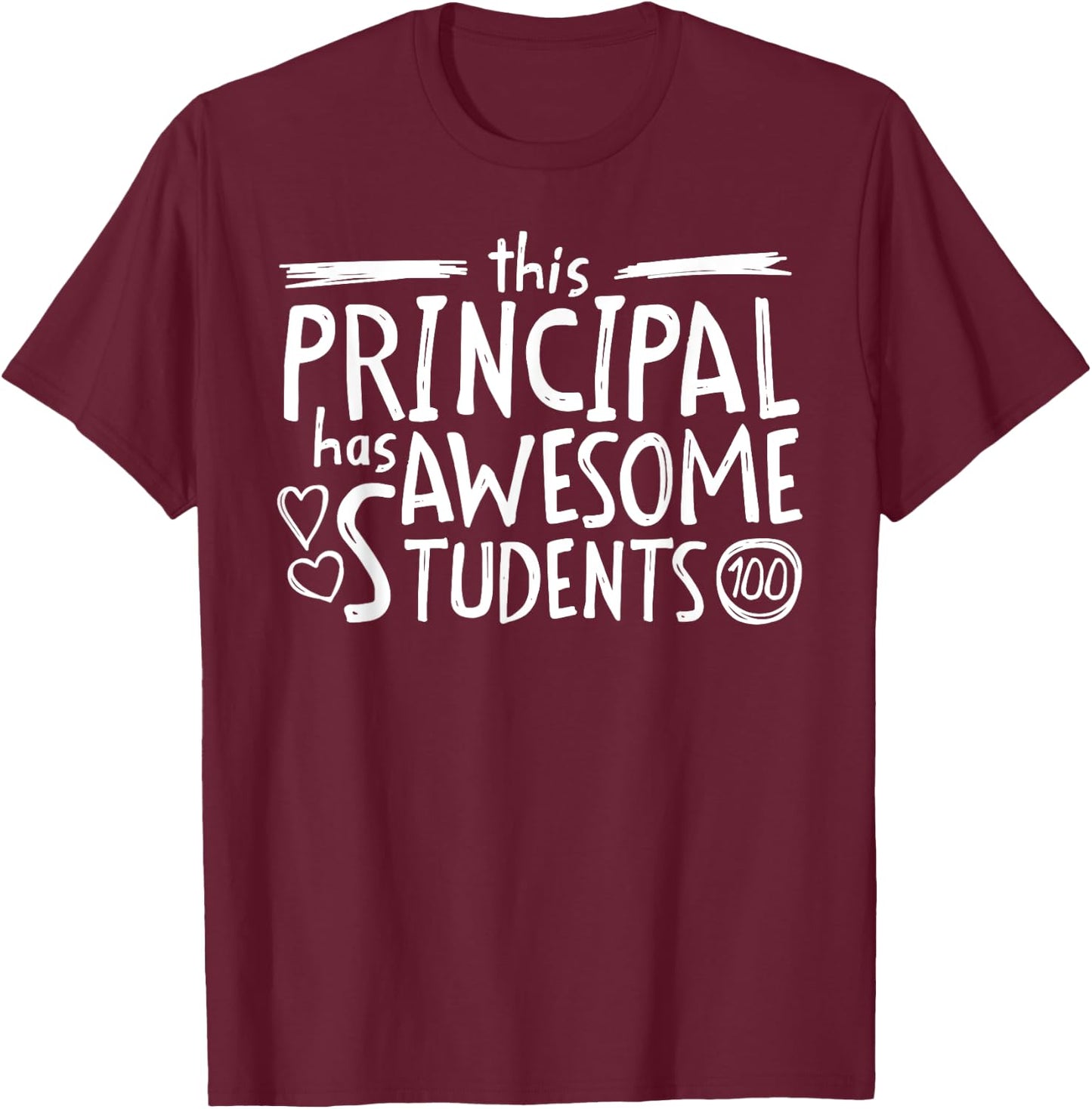 School Principal Gift With Awesome Students T-Shirt - T-Shirt | Maroon