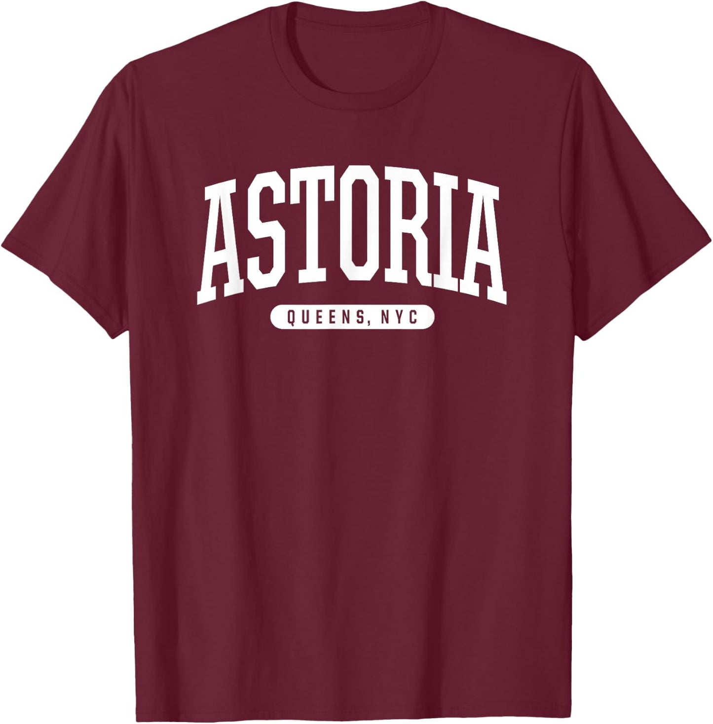 NYC Borough Astoria Queens New York T-Shirt - T-Shirt | Maroon