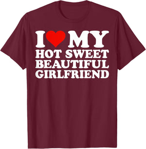 I Love My Beautiful Girlfriend I Heart My Beautiful GF T-Shirt - T-Shirt | Maroon
