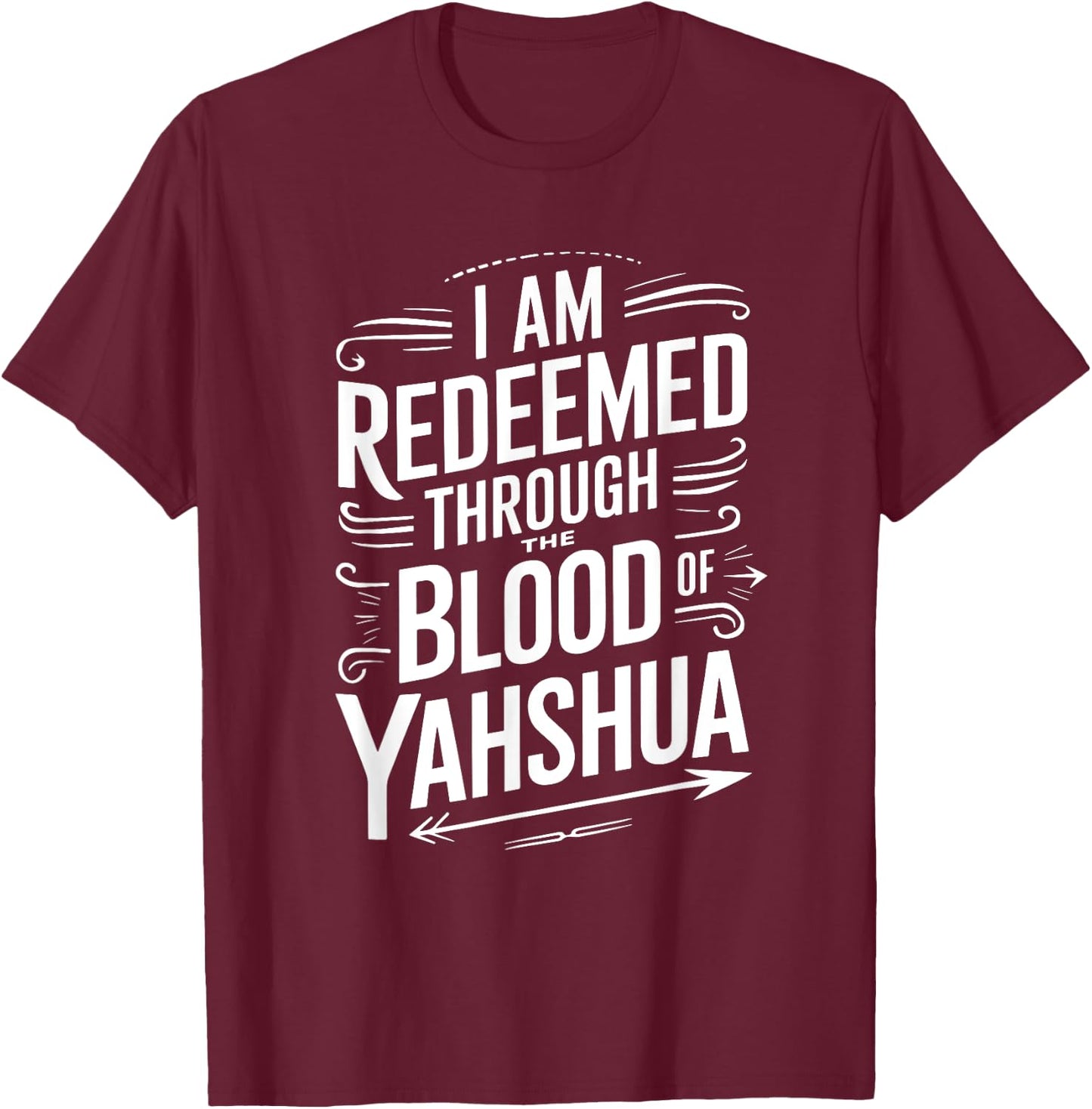 Hebrew Israelite I'm Redeemed Through Blood Yah Yahshua T-Shirt - T-Shirt | Maroon