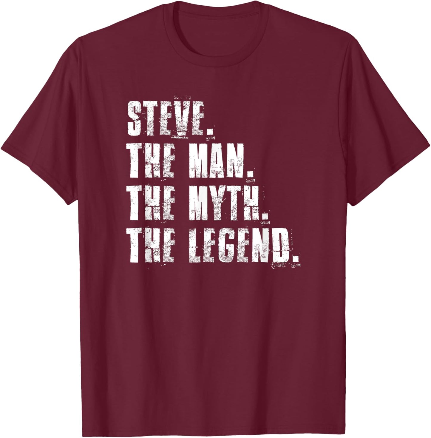 Steve The Man The Myth The Legend Proud Family T-Shirt - T-Shirt | Maroon