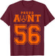 Custom Proud Football Aunt Number 56 OR T-Shirt - T-Shirt | Maroon