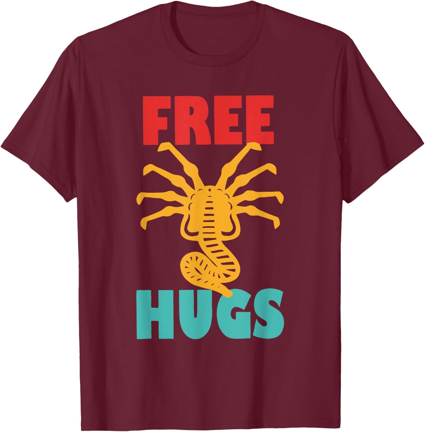 FREE ALIEN HUGS Funny design T-Shirt - T-Shirt | Maroon