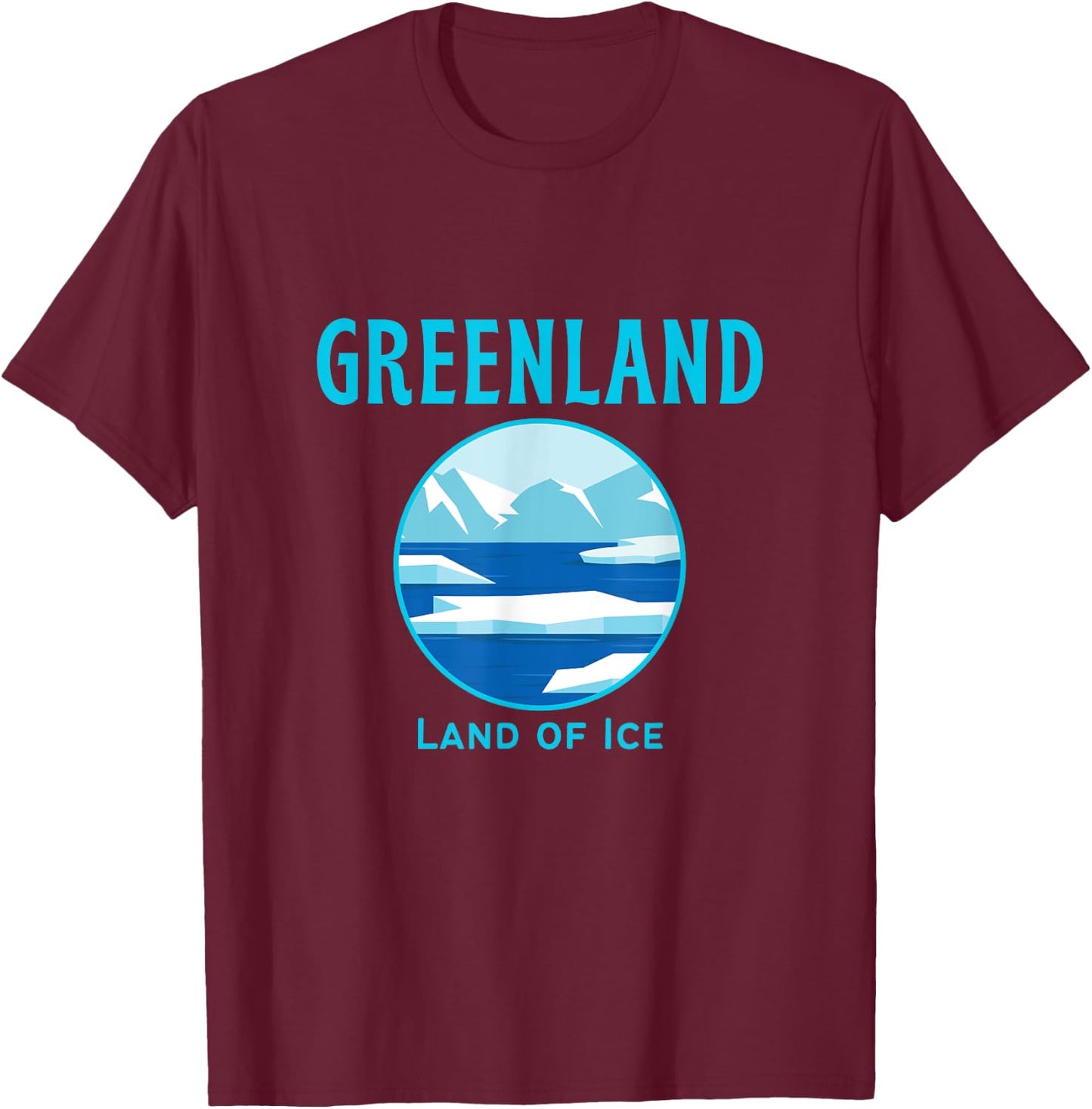Greenland Travel Iceberg & Glacier: Nuuk Tops, & Gear T-Shirt - T-Shirt | Maroon