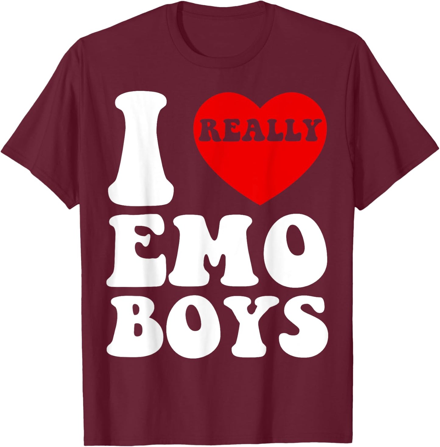 Funny Art I Love Emo Boys I Heart Boyfriend Egirl Eboy GF BF T-Shirt - T-Shirt | Maroon