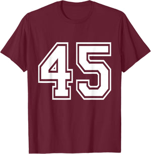 Number 45 Varsity Sports Team Jersey 45th Birthday 45 Years T-Shirt - T-Shirt | Maroon