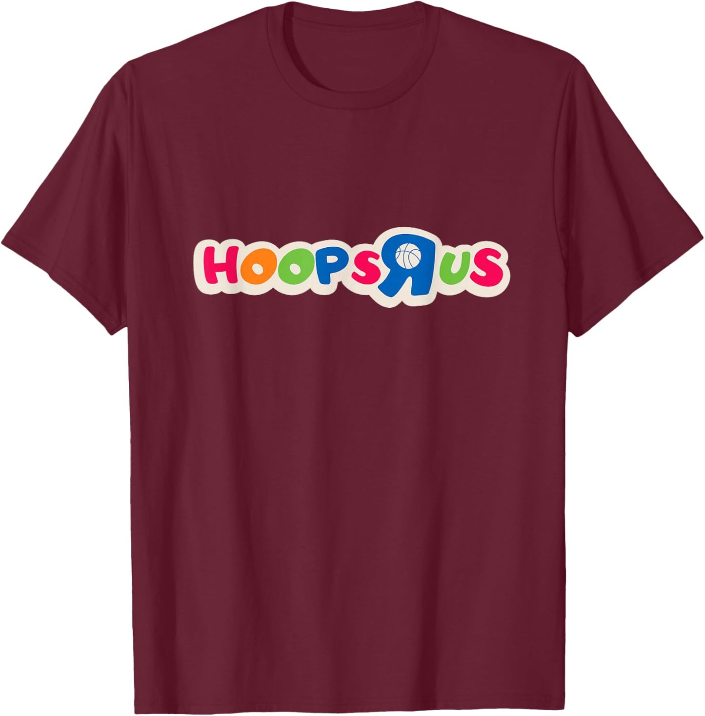 hooper apparel Hoops r us funny basketball apparel T-Shirt - T-Shirt | Maroon