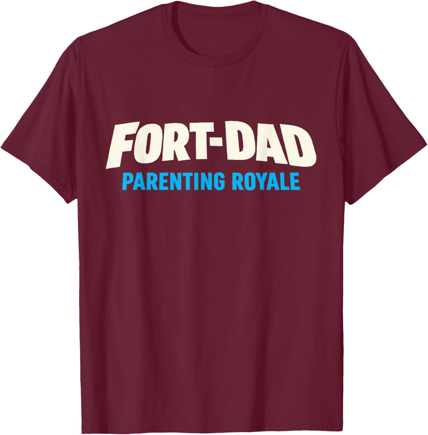 Gamer Dad Fort Dad Parenting Royale Fathers Day Design T-Shirt - T-Shirt | Maroon