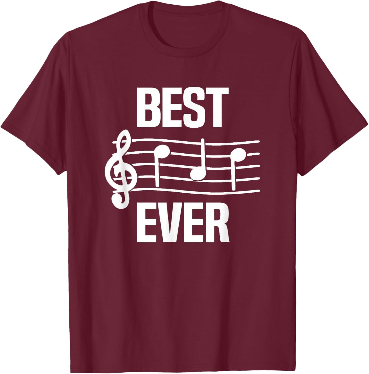 Best Dad Ever Music Shirt Notes Funny Fathers Day Gift T-Shirt - T-Shirt | Maroon