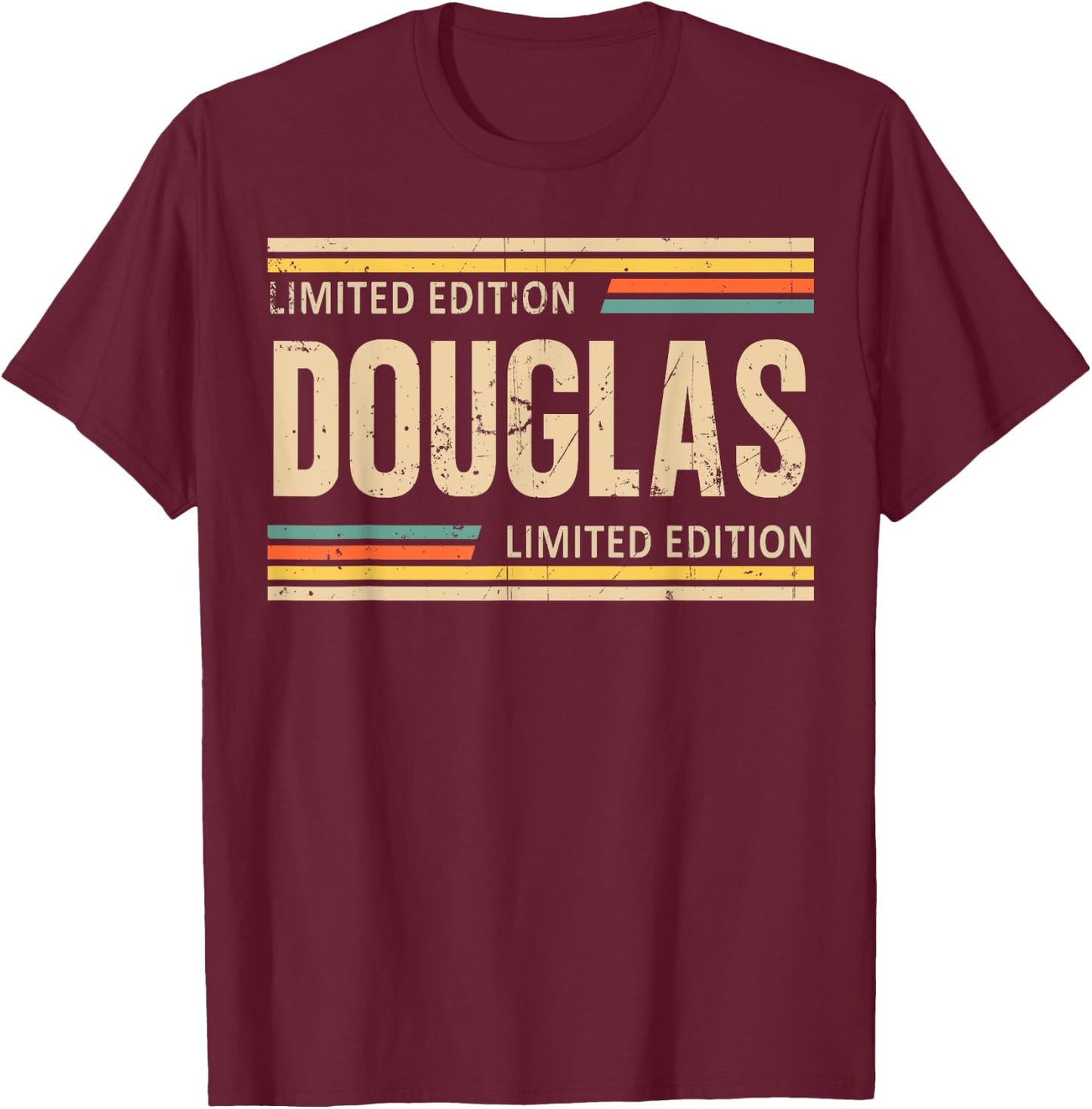 DOUGLAS Limited Edition Shirt DOUGLAS Name Personalized T-Shirt - T-Shirt | Maroon
