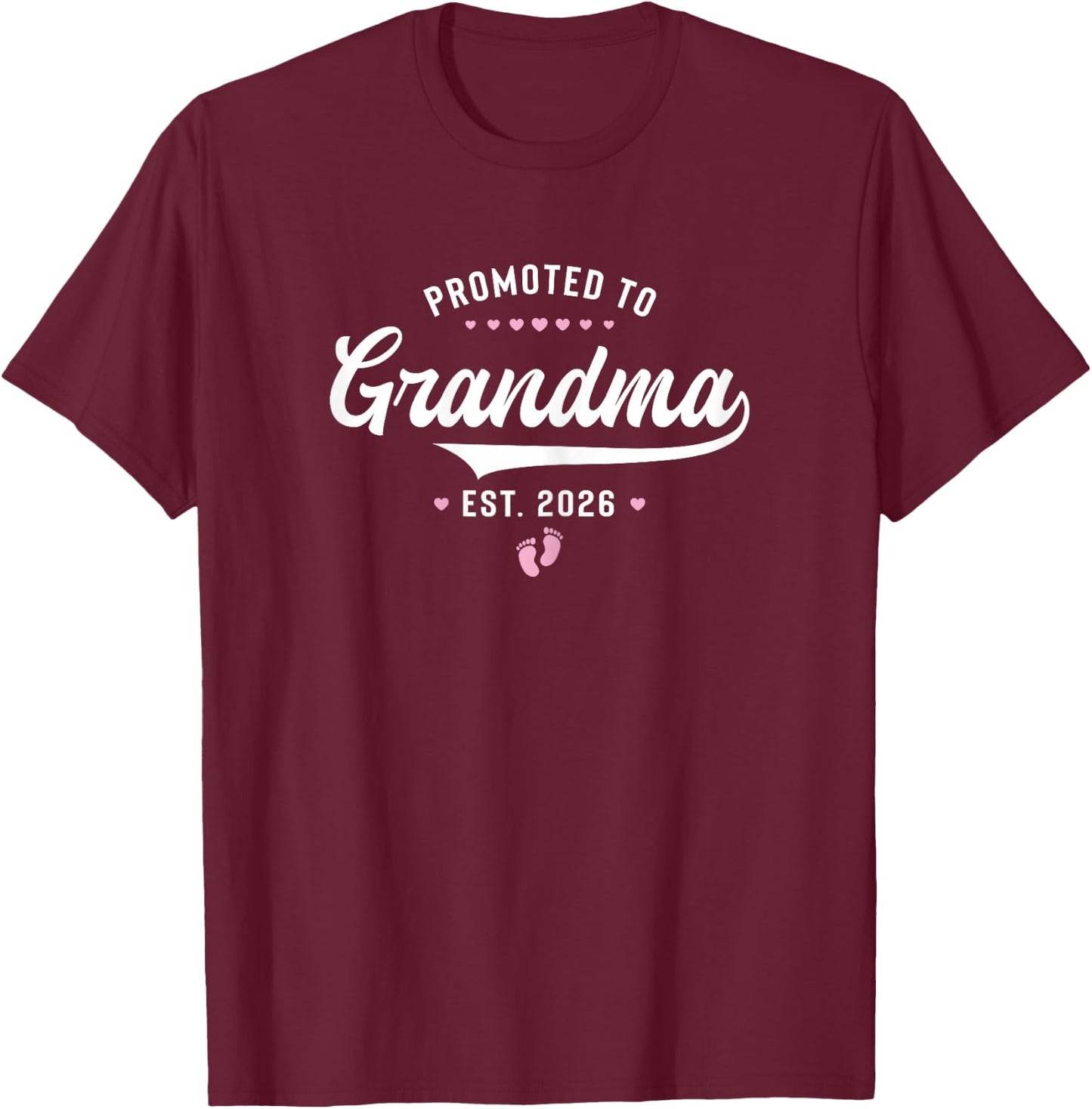 Promoted To Grandma 2026 Funny Soon To Be Grandma est 2026 T-Shirt - T-Shirt | Maroon