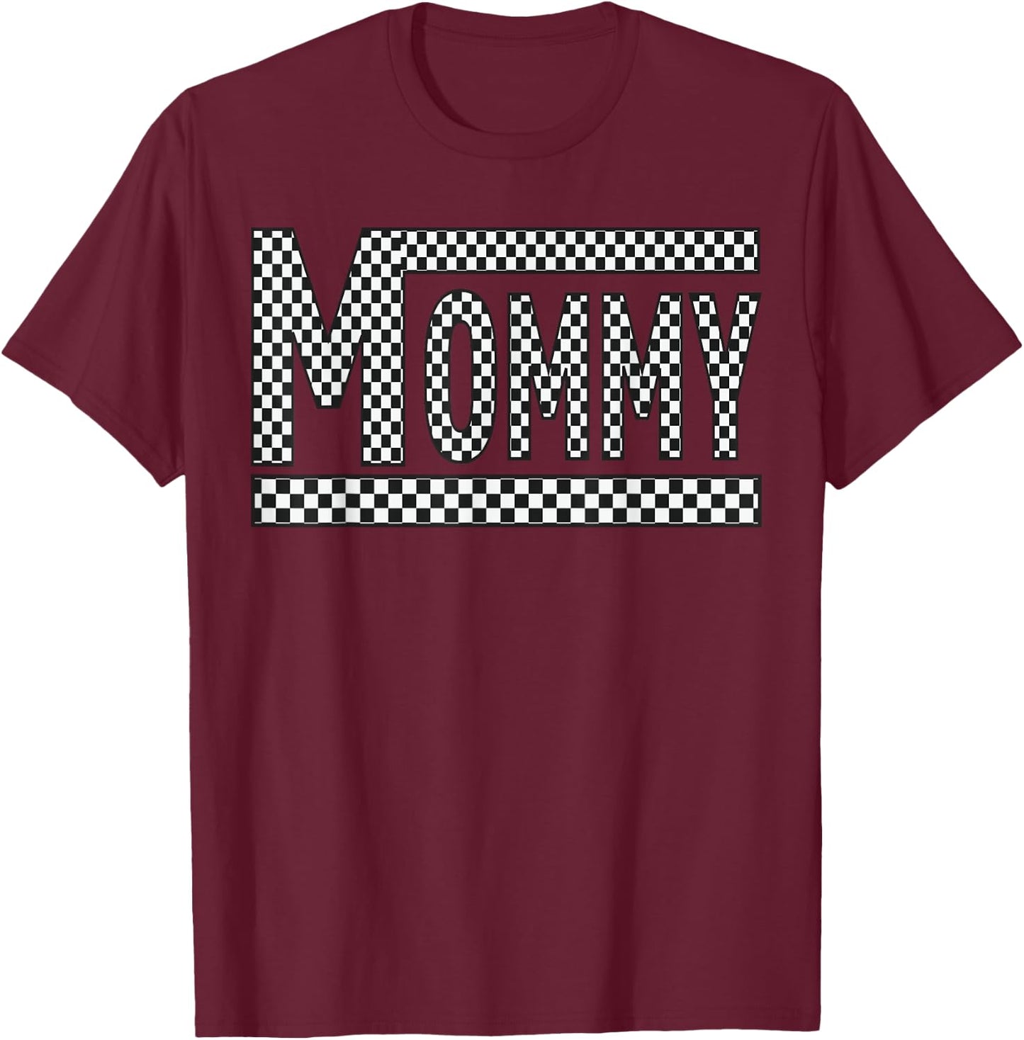 MOMMY Checkered Mother Mama Mom Women Racing Pit Crew Funny T-Shirt - T-Shirt | Maroon