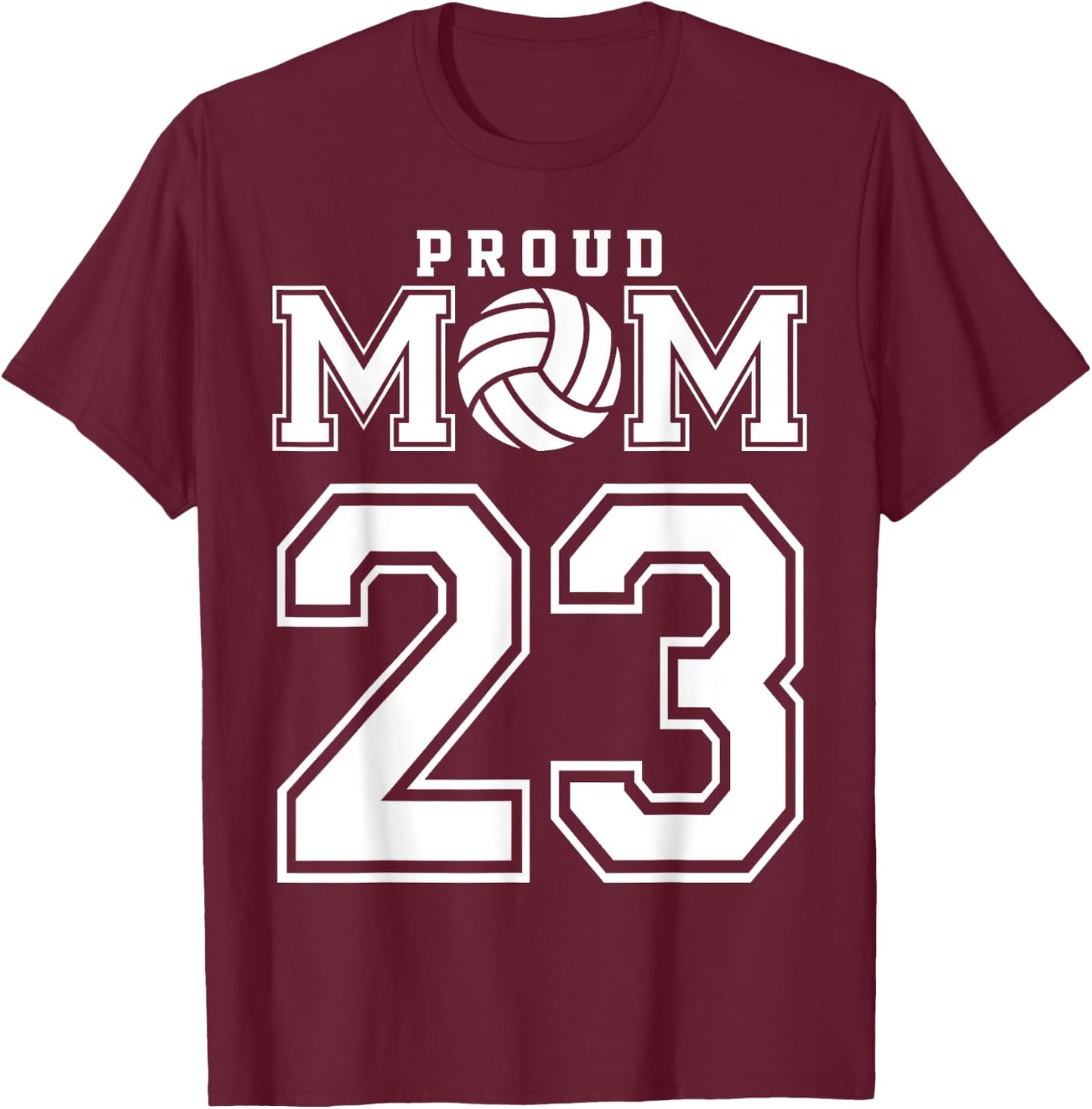 Custom Proud Volleyball Mom Number 23 Personalized Women T-Shirt - T-Shirt | Maroon