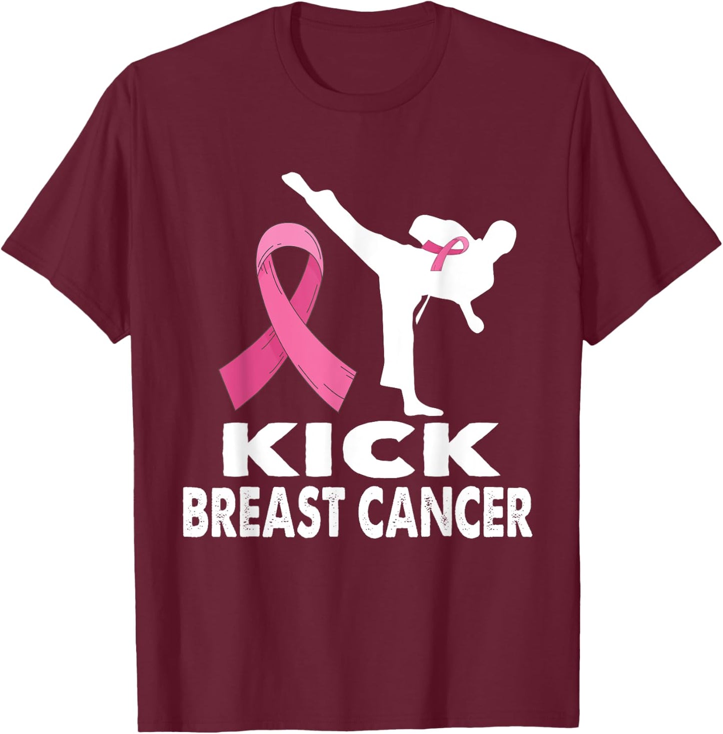 Karate Kick Breast Cancer Awareness Pink T-Shirt - T-Shirt | Maroon