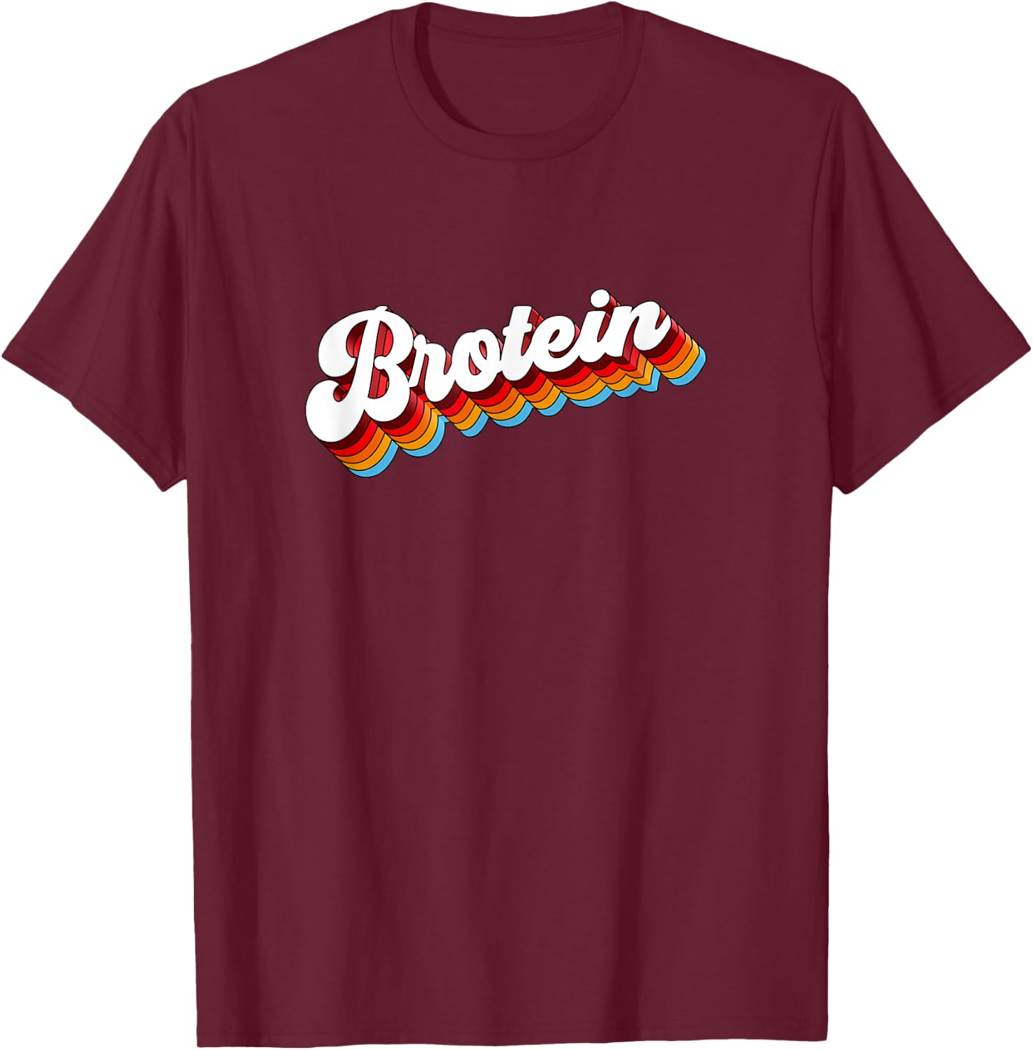 Brotein Gym Fitness Workout T-Shirt - T-Shirt | Maroon