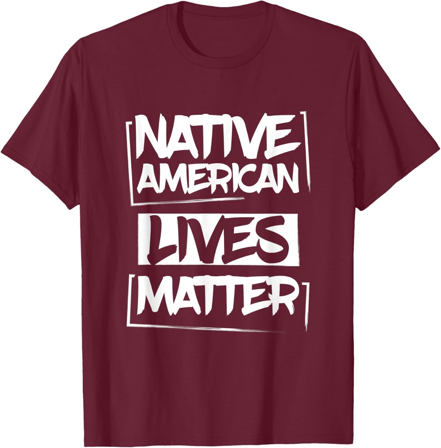 Native American Lives Matter Indigenous Peoples Day Pride T-Shirt - T-Shirt | Maroon