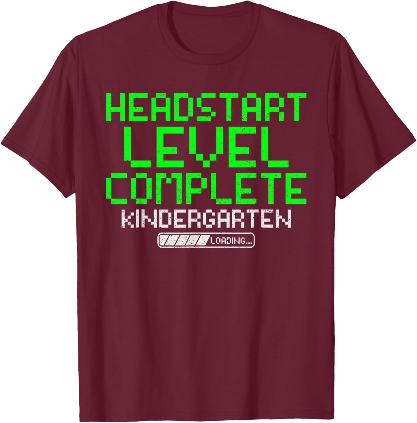 Head Start Level Complete Kindergarten Graduation Gaming Boy T-Shirt - T-Shirt | Maroon