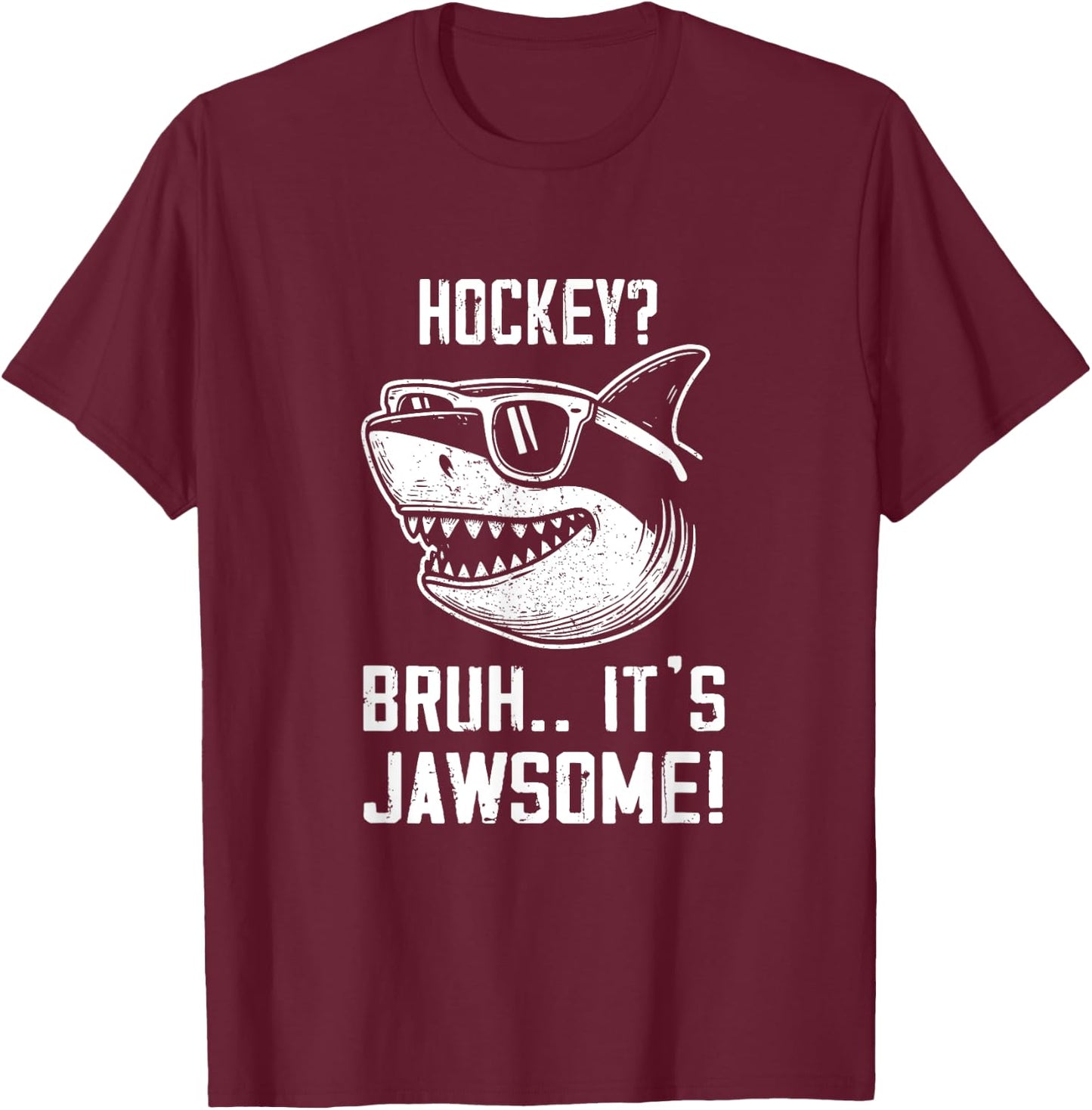 Hockey Bruh it's Jawsome Shark Kids Funny T-Shirt - T-Shirt | Maroon