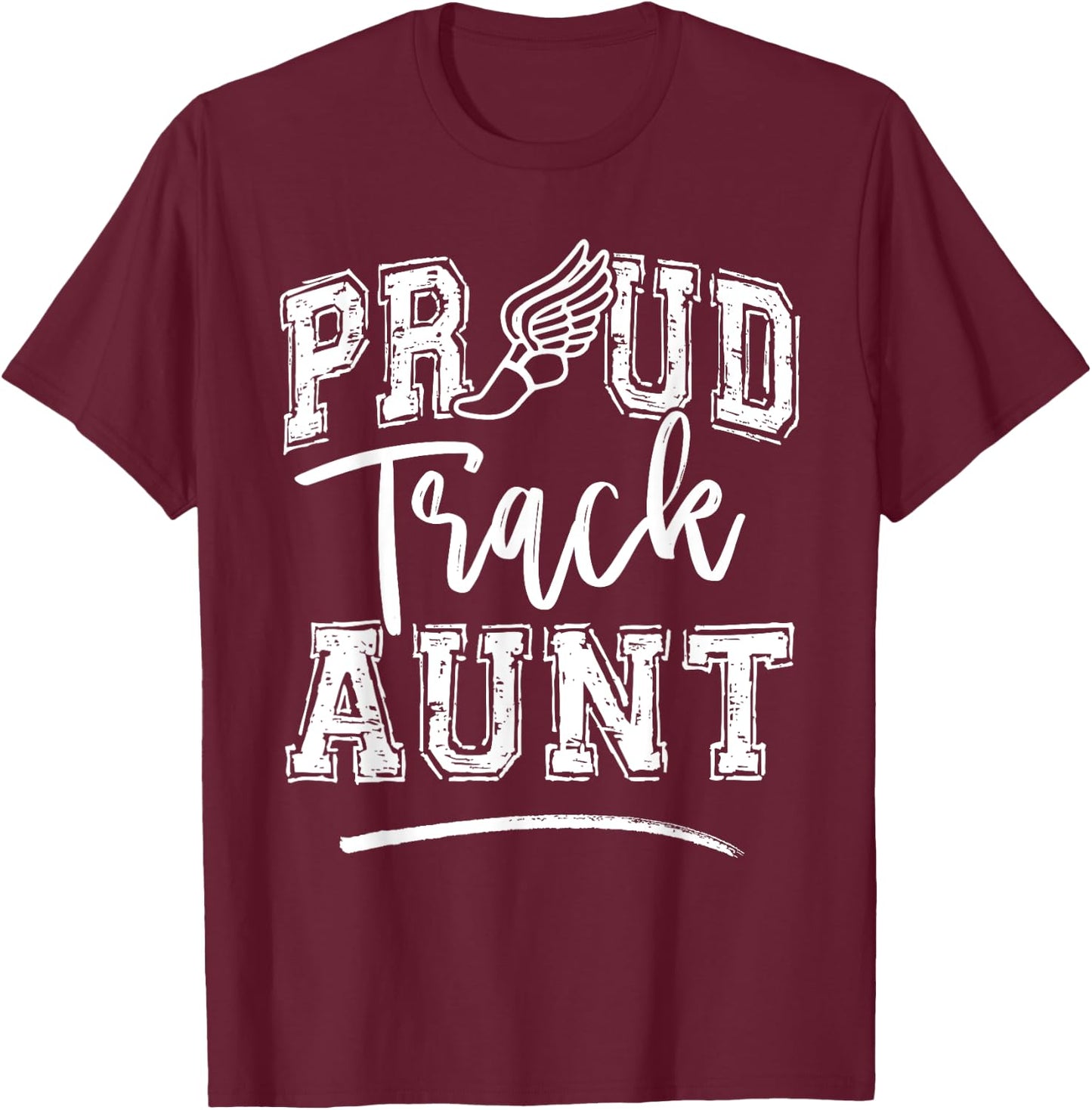 Proud Track Aunt Funny College Track And Field Auntie T-Shirt - T-Shirt | Maroon