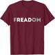 Funny Reading Books Lover Reading is Freedom T-Shirt - T-Shirt | Maroon