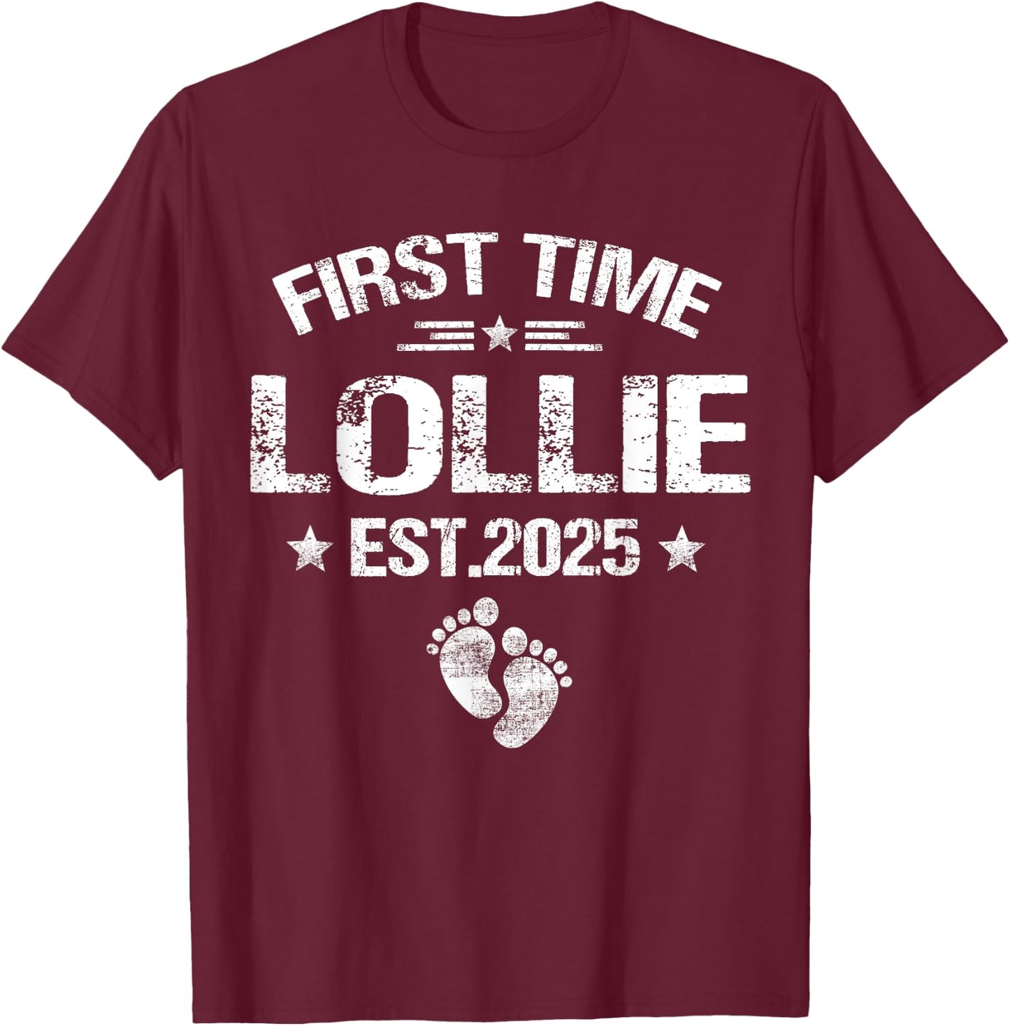First Time Lollie Est 2025 New Lollie Family T-Shirt - T-Shirt | Maroon