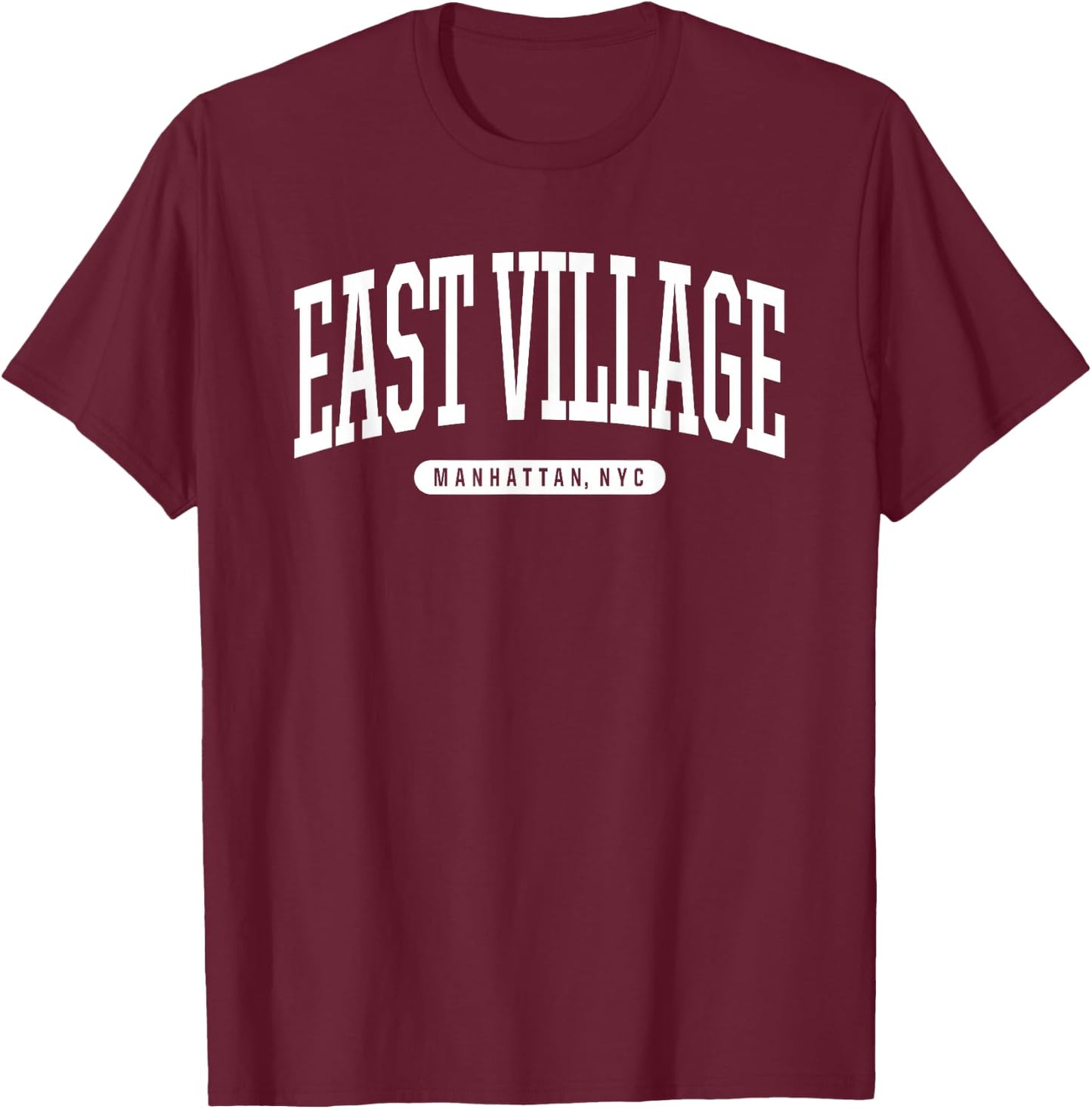 NYC Borough East Village Manhattan New York T-Shirt - T-Shirt | Maroon