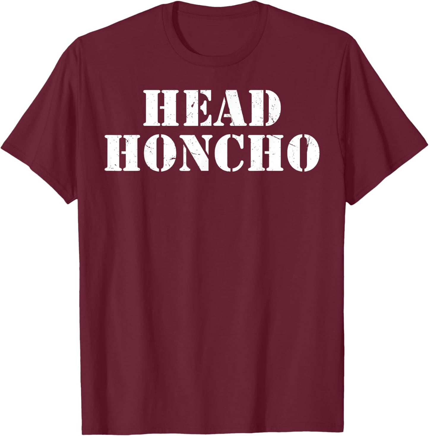 Head Honcho T-Shirt - T-Shirt | Maroon