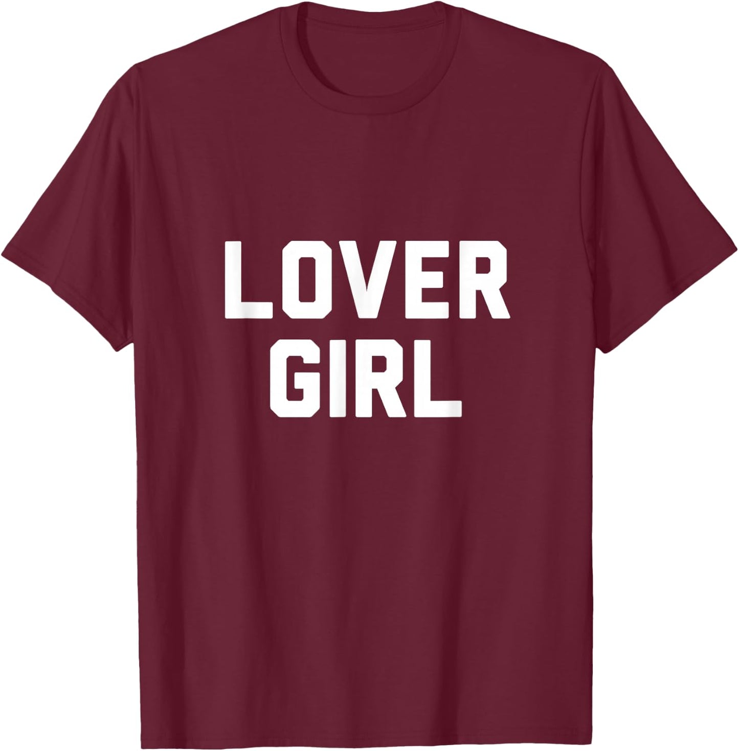 Lover Girl T-Shirt - T-Shirt | Maroon
