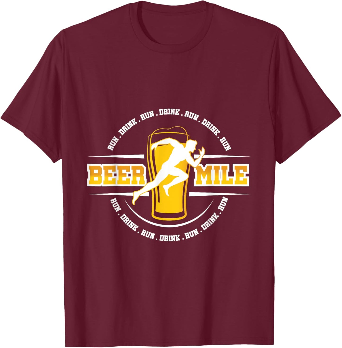 Beer Mile Run A Mile or Drink A Beer Race T-Shirt - T-Shirt | Maroon