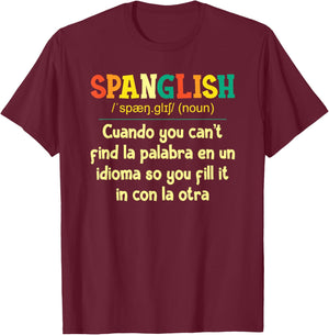 Spanglish Mexico Mexican Spanish Teacher T-Shirt - T-Shirt | Maroon