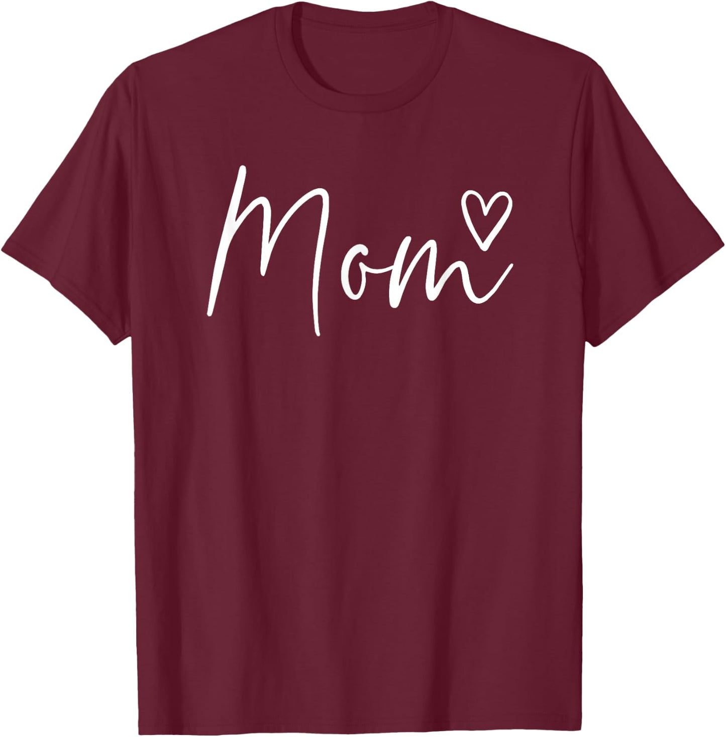 Mom Gifts Heart Mother's Day Mom T-Shirt - T-Shirt | Maroon