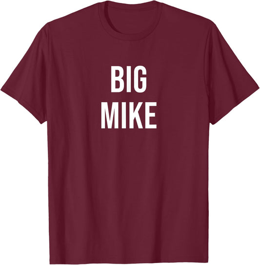 Big Mike T-Shirt - T-Shirt | Maroon