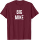 Big Mike T-Shirt - T-Shirt | Maroon