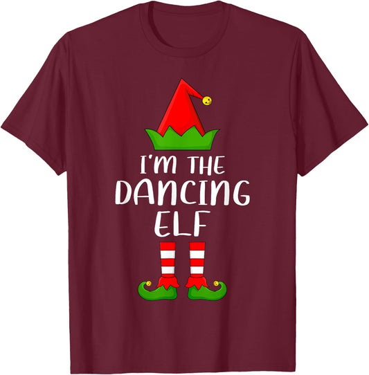 Matching Family Group I'm The Dancing Elf Christmas T-Shirt - T-Shirt | Maroon