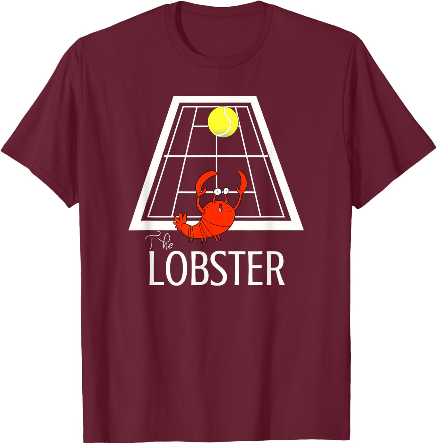 Funny Tennis The Lobster for tennis players and fans T-Shirt - T-Shirt | Maroon