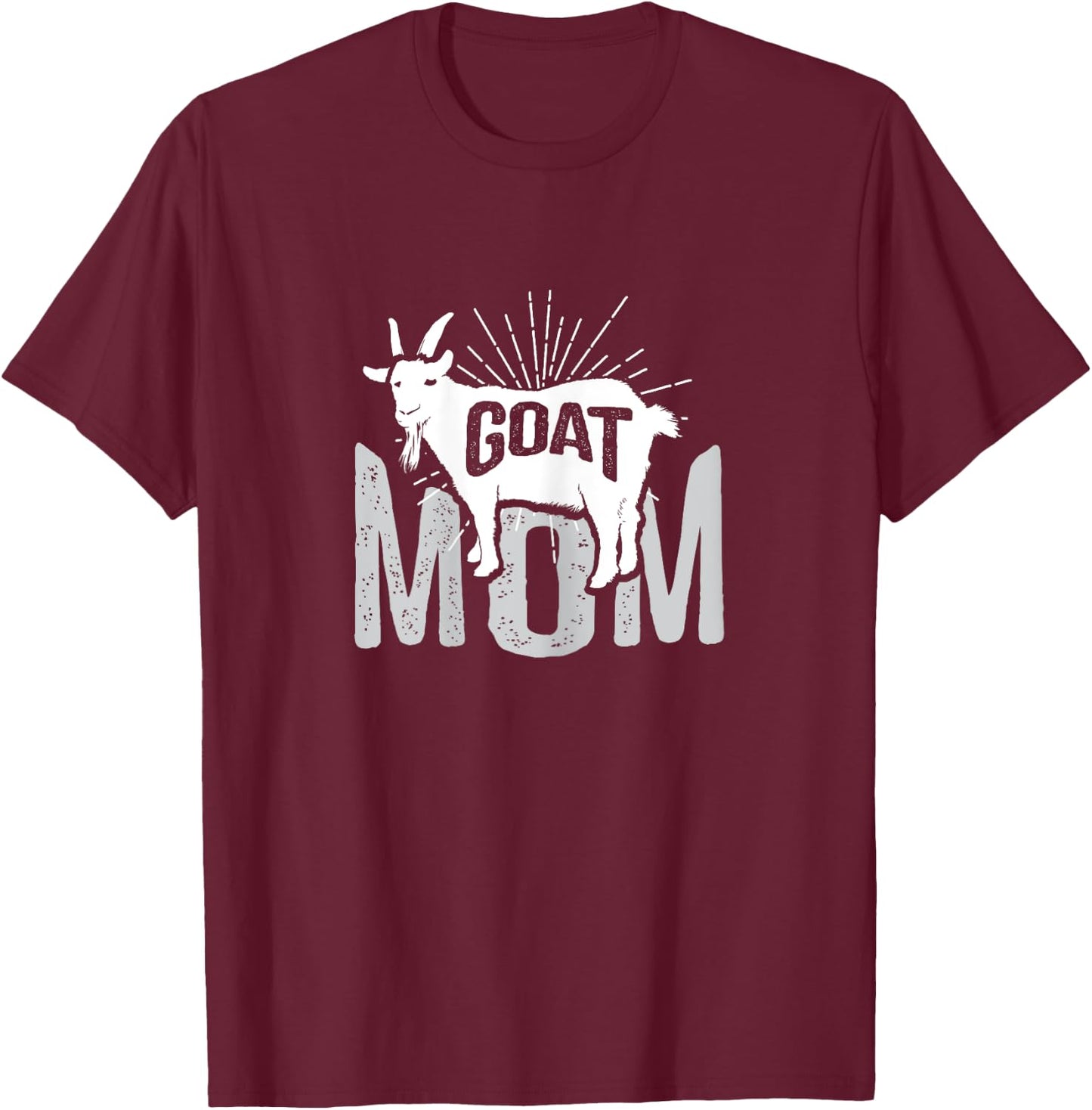 Goat Mom Farmer Goat Lover Gift T-Shirt - T-Shirt | Maroon